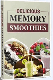 The Brain Song 15 Delicious Memory Smoothies
